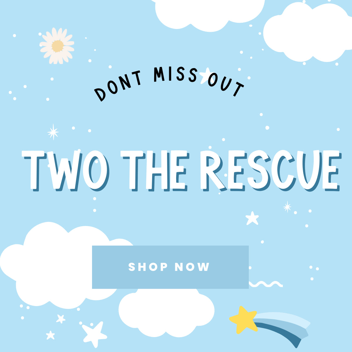 Two the Rescue