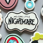 Welcome Little Nightmare