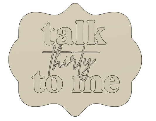 Talk Thirty