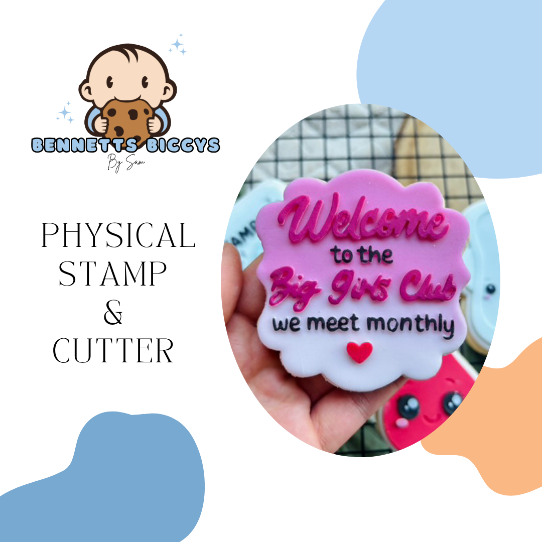 Big Girls Club Stamp and Cutter