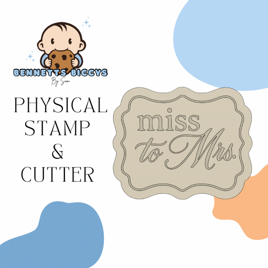 Miss to Mrs Stamp and Cutter