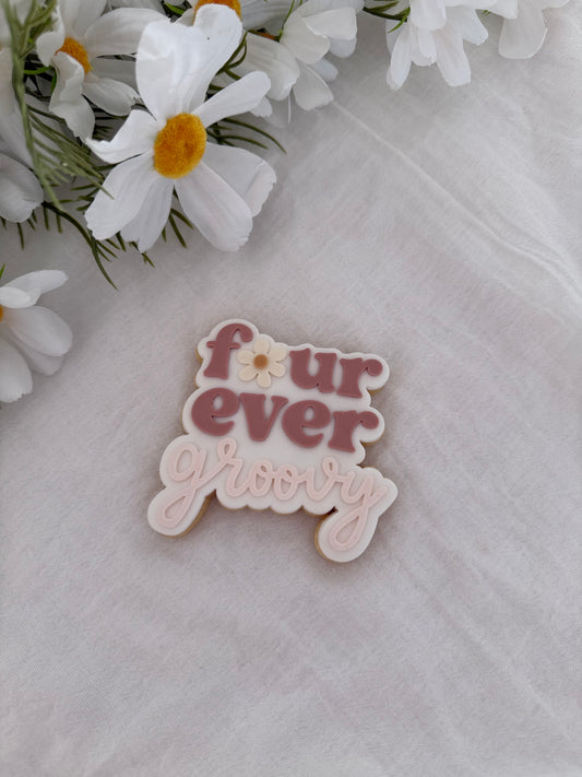 Four Ever Groovy (floral)