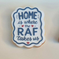 Home is where the RAF takes us
