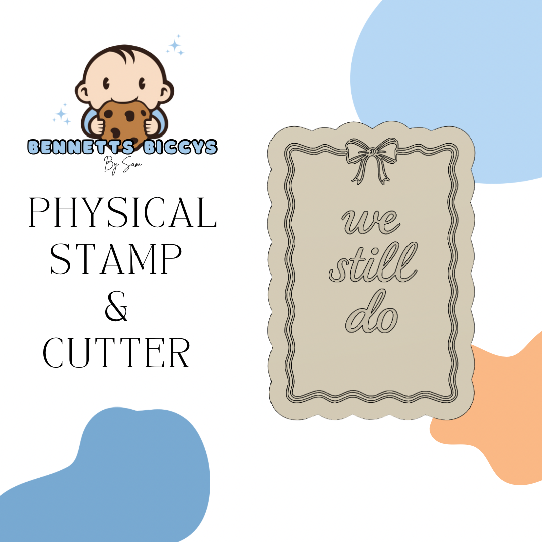 We Still Do Stamp and Cutter