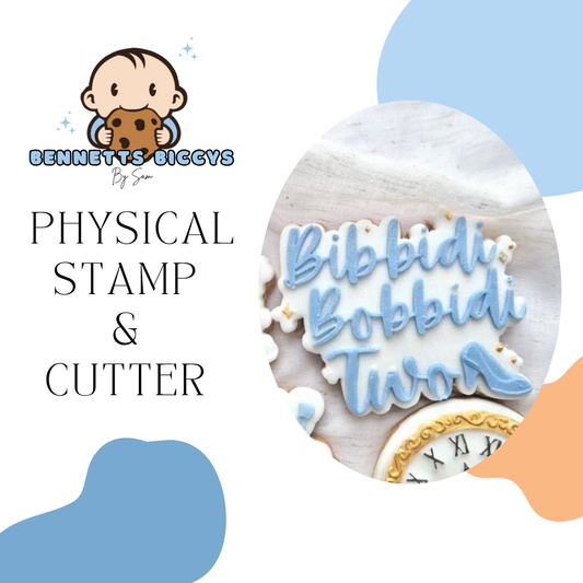 Bibbidi Bobbidi Two Stamp & Cutter